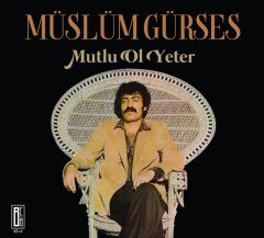 MÜSLÜM GÜRSES - MUTLU OL YETER - CD SIFIR