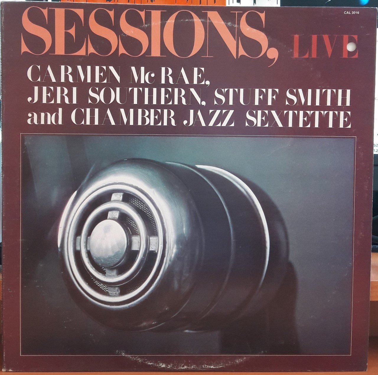 SESSIONS, LIVE - CARMEN Mc RAE, JERI SOUTHERN, STUFF SMITH (1976) - PLAK 2.EL