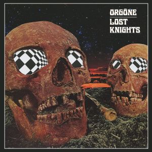ORGONE - LOST KNIGHTS (2022) - LP ROCK FUNK SOUL SIFIR PLAK