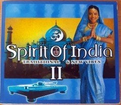 SPIRIT OF INDIA II / TRADITIONAL AND NEW VIBES 2CD 2.EL