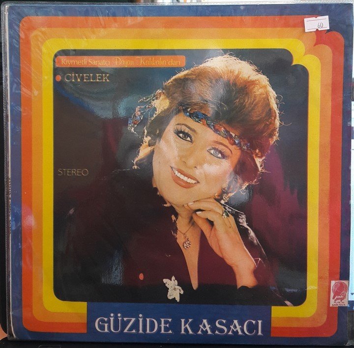 GÜZİDE KASACI - CİVELEK - PLAK 2.EL