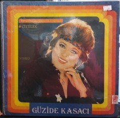 GÜZİDE KASACI - CİVELEK - PLAK 2.EL