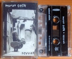 MURAT ÇELİK - SEYYAH (2002) - KASET 2.EL