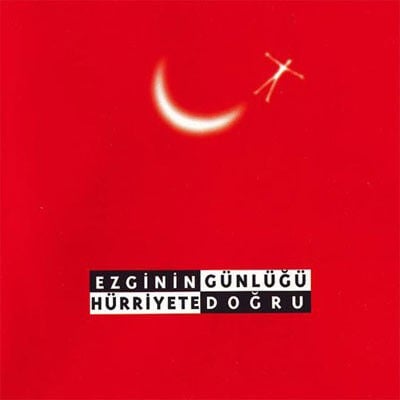 EZGİNİN GÜNLÜĞÜ - HÜRRİYETE DOĞRU (1997) - CD REISSUE / JEWEL CASE AMBALAJINDA SIFIR