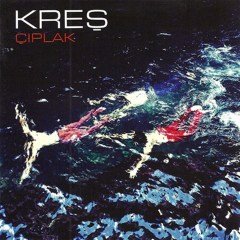 KREŞ - ÇIPLAK - (2012) - CD 2.EL