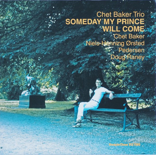CHET BAKER - SOMEDAY MY PRINCE WILL COME (1983) - LP PLAK SIFIR STEEPLECHASE