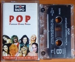 SHOW RADYO POP / POPÜLER ONBEŞ PARÇA / AJDA PEKKAN, SERTAB ERENER, NİL, HÜLYA AVŞAR, GÖKSEL, CEM KARACA (2004) - KASET 2.EL