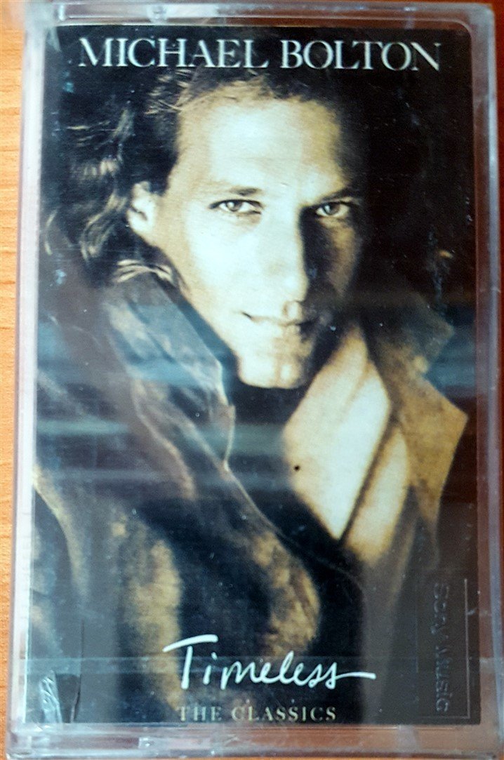 MICHAEL BOLTON - TIMELESS / THE CLASSICS (1994) SONY CASSETTE MADE IN TURKEY ''NEW''
