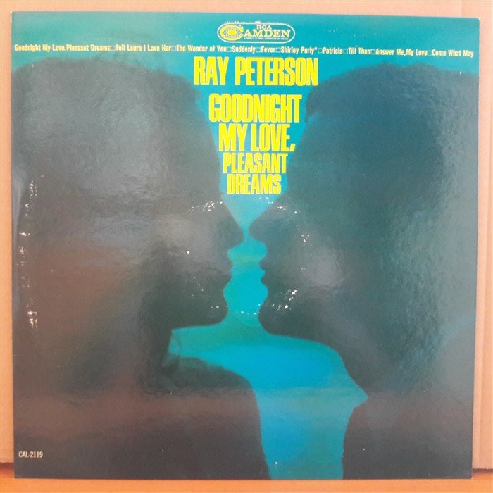 RAY PETERSON - GOODNIGHT MY LOVE, PLEASANT DREAMS! (1967) - LP 2.EL PLAK