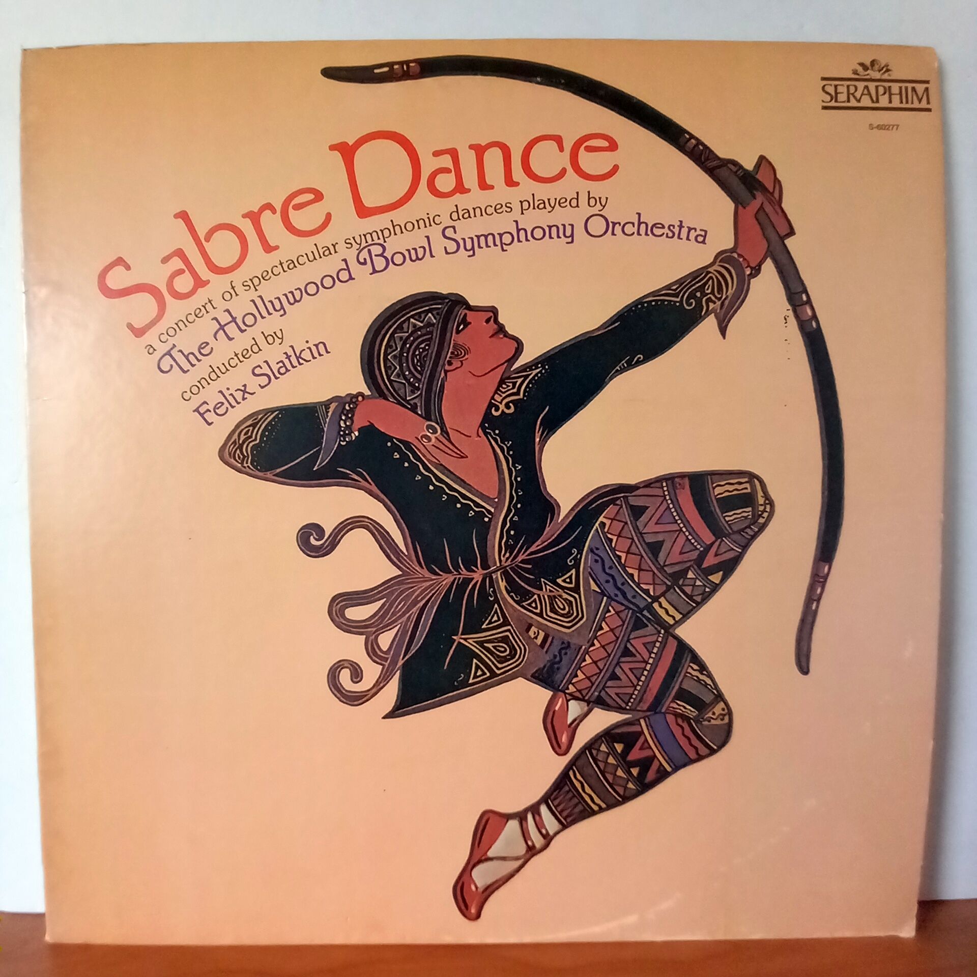 SABRE DANCE / THE HOLLYWOOD BOWL SYMPHONY ORCHESTRA CONDUCTED BY FELIX SLATKIN - LP 2.EL PLAK