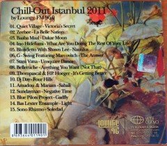 CHILL-OUT ISTANBUL 2011 - BY LOUNGE FM 96.0 (2011) - CD 2.EL
