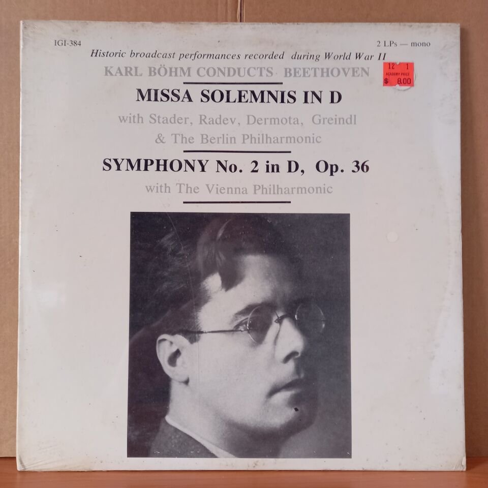 KARL BÖHM CONDUCTS BEETHOVEN / MISSA SOLEMNIS IN D WITH STADER, RADEV, DERMOTA, GREINDL & THE BERLINER PHILHARMONIKER / SYMNPHONY NO. 2 IN D, OP. 36 WITH THE WIENER PHILHARMONIKER (1980) - 2LP DÖNEM BASKISI SIFIR PLAK