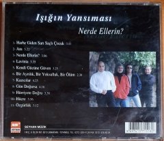 IŞIĞIN YANSIMASI - NERDE ELLERİN? (2007) - CD SEYHAN MÜZİK 2.EL