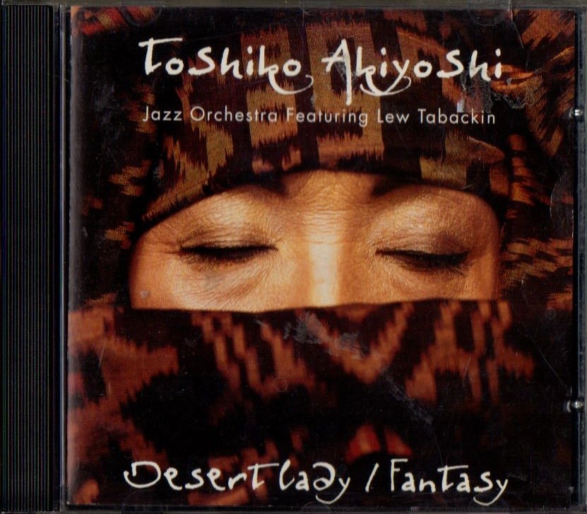 TOSHIKO AKIYOSHI – DESERT LADY / FANTASY (1994) - CD 2.EL