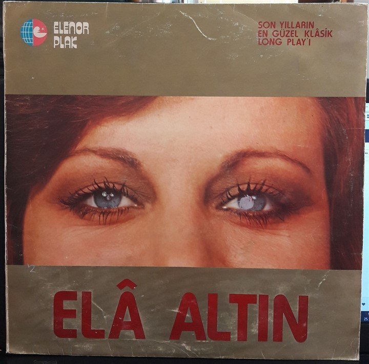 ELA ALTIN - ELA ALTIN - PLAK 2.EL (ELENOR PLAK)
