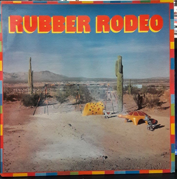 RUBBER RODEO - RUBBER RODEO (1982) - PLAK 2.EL