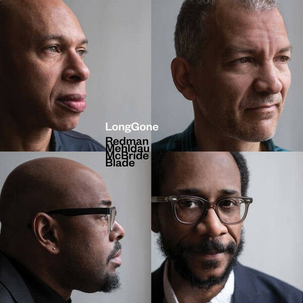 JOSHUA REDMAN BRAD MEHLDAU CHRISTIAN MCBRIDE BRIAN BLADE - LONGGONE (2022) - LP SIFIR PLAK