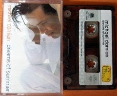 MICHAEL DAMIAN - DREAMS OF SUMMER (1991) TOPKAPI CASSETTE MADE IN TURKEY ''USED'' PAPER LABEL