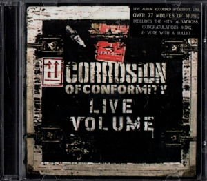 CORROSION OF CONFORMITY – LIVE VOLUME (2001) - CD 2.EL