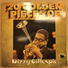 DIZZY GILLESPIE - 20 GOLDEN PIECES 2.EL PLAK