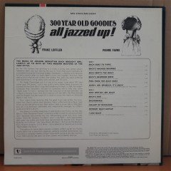 300 YEAR OLD GOODIES ALL JAZZED UP! - FRANZ LOFFLER & PIERRE FAVRE - LP 2.EL PLAK