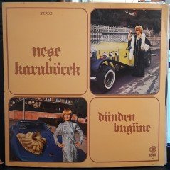 NEŞE KARABÖCEK - DÜNDEN BUGÜNE - PLAK 2.EL