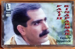 FATİH KISAPARMAK - CEMRE DÜŞÜNCE (1990) - KASET SIFIR