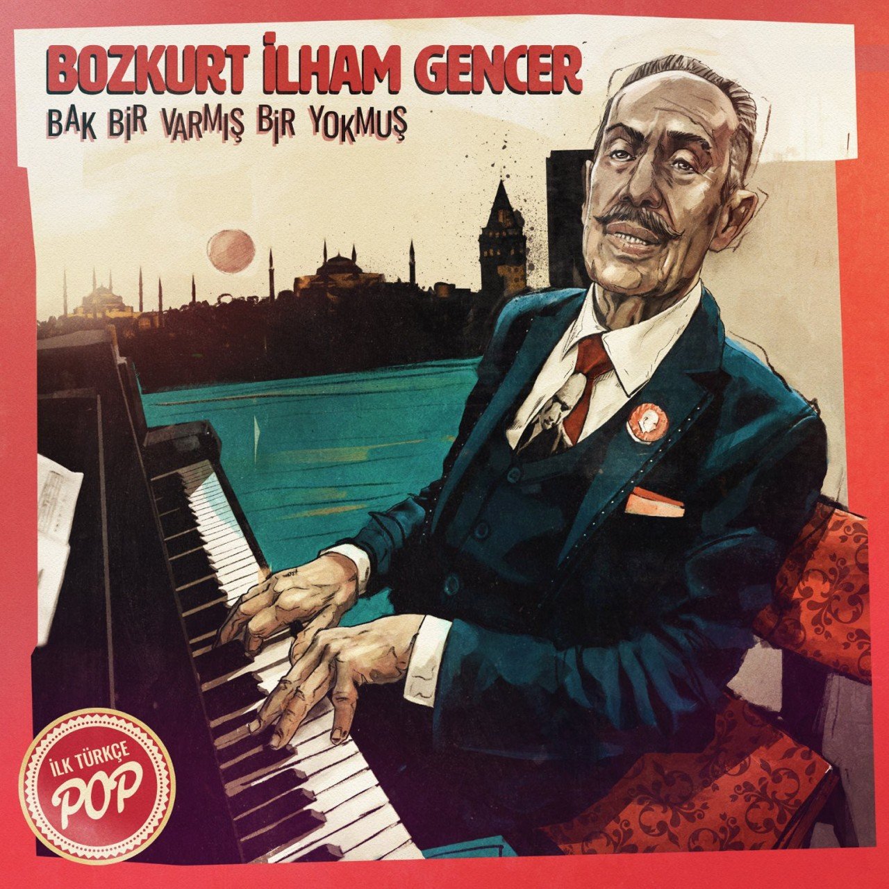 BOZKURT İLHAM GENCER - BAK BİR VARMIŞ BİR YOKMUŞ (2019) - LP LTD EDT 45 RPM KIRMIZI RENKLİ SIFIR PLAK