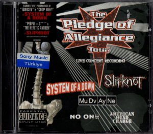 THE PLEDGE OF ALLEGIANCE TOUR - SYSTEM OF A DOWN, SLIPKNOT, MUDVAYNE - LIVE RECORDING (2002) - CD 2.EL