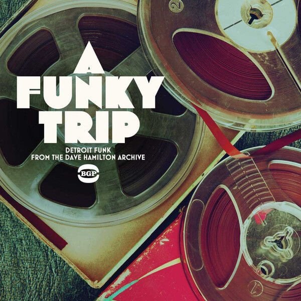 A FUNKY TRIP - DETROIT FUNK FROM THE DAVE HAMILTON ARCHIVE - VARIOUS ARTISTS - BILLY GARNER, THE FUTURE KIND, O.C. TOLBERT... (2015) - LP VINYL COMPILATION SIFIR PLAK