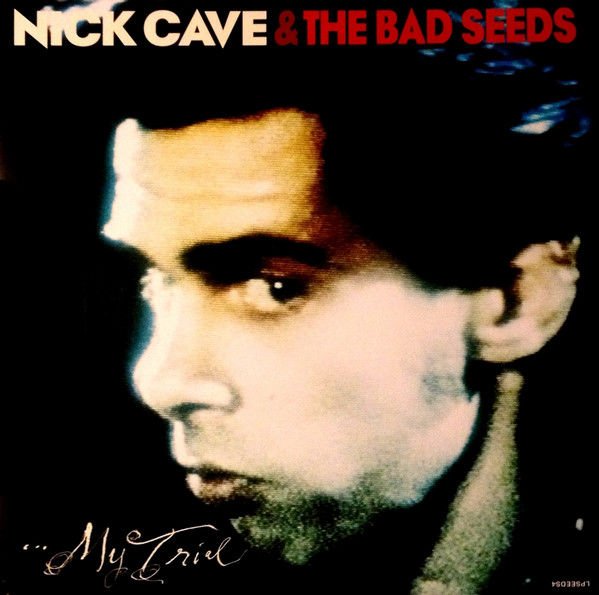 NICK CAVE AND THE BAD SEEDS - YOUR FUNERAL MY TRIAL  (1986) - 2LP PLAK SIFIR