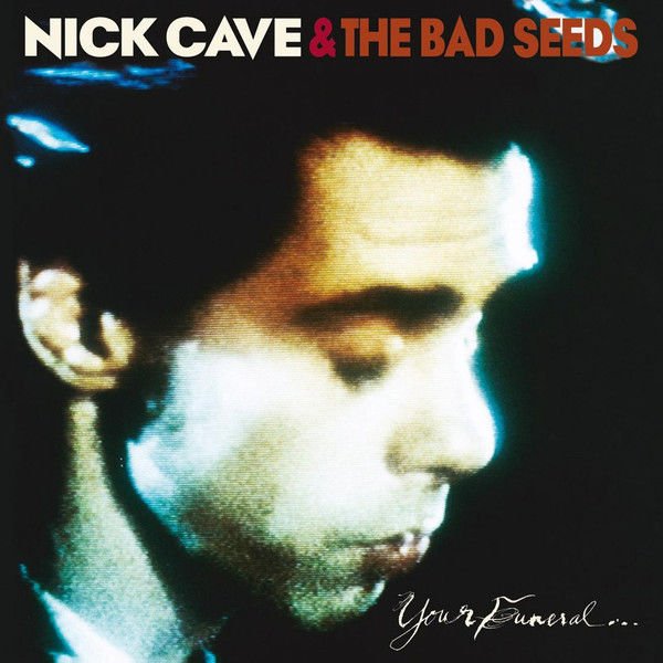 NICK CAVE AND THE BAD SEEDS - YOUR FUNERAL MY TRIAL  (1986) - 2LP PLAK SIFIR
