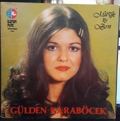 GÜLDEN KARABÖCEK - MÜZİK VE BEN - PLAK 2.EL