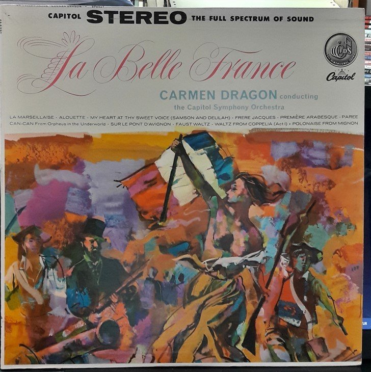 LA BELLE FRANCE - THE CAPITOL SYMPHONY ORCHESTRA - CARMEN DRAGON - PLAK 2.EL