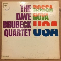 DAVE BRUBECK QUARTET - BOSSA NOVA USA 1963 2.EL PLAK