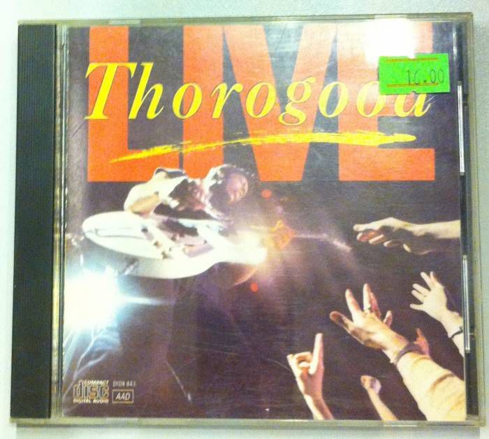 GEORGE THOROGOOD LIVE CD 2.EL