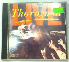 GEORGE THOROGOOD LIVE CD 2.EL
