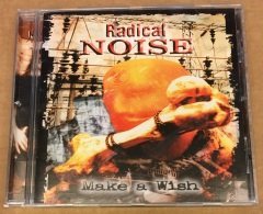 RADICAL NOISE - MAKE A WISH CD 2.EL