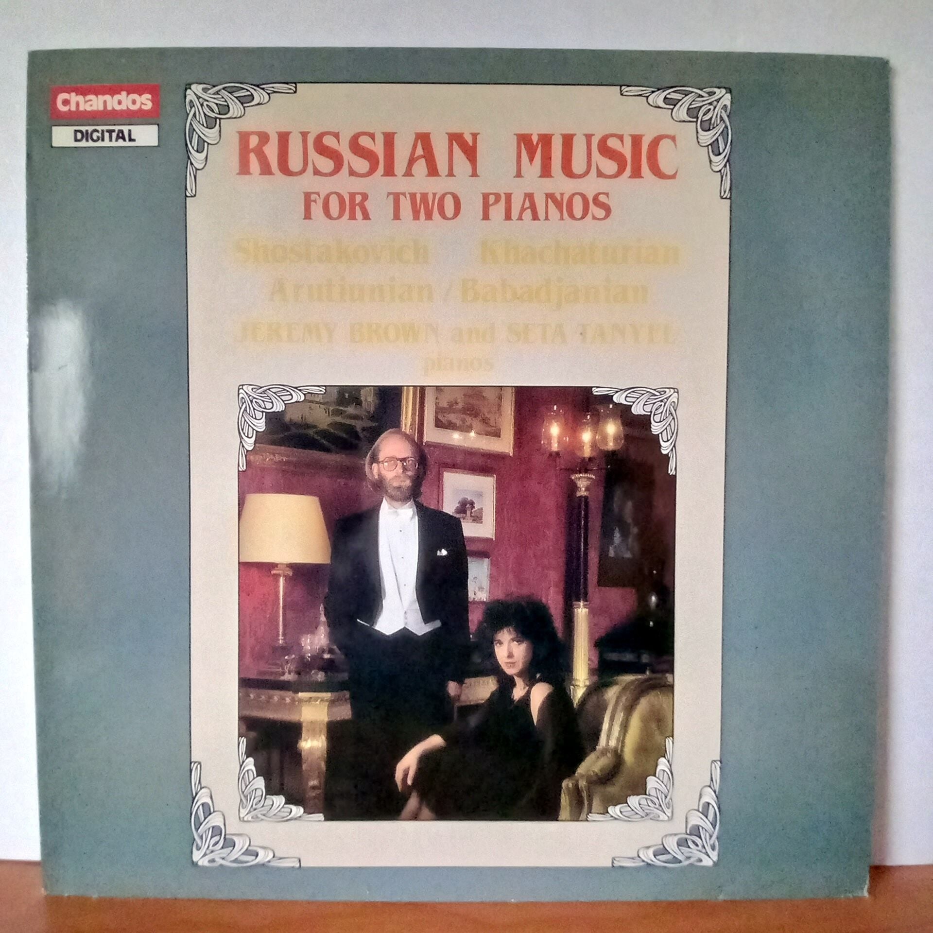 RUSSIAN MUSIC FOR TWO PIANOS / SETA TANYEL & JEREMY BROWN / SHOSTAKOVICH / KHACHATURIAN / ARUTIUNIAN & BABADJANIAN (1986) - LP 2.EL PLAK
