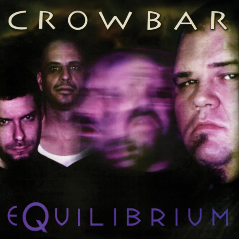 CROWBAR - EQUILIBRIUM (2000) - 2xLP 2022 45RPM EDITION SIFIR PLAK