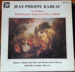 RAMEAU: LA DANSE, SOLOISTS MONTEVERDI CHOIR AND ORCHESTRA, JOHN ELIOT GARDINER - LP 2.EL