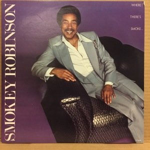 SMOKEY ROBINSON - WHERE THERE'S SMOKE (1979) - LP 2.EL PLAK