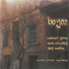 BOYOZ - MAHMUT YALAY, SAMİ ALTINDAĞ, SARP MADEN (1999) - CD SIFIR