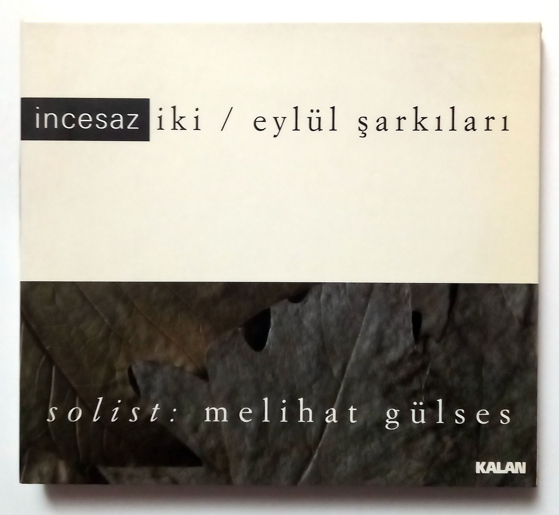 İNCESAZ – İKİ / EYLÜL ŞARKILARI (2002) - CD 2.EL