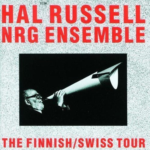 HAL RUSSELL NRG ENSEMBLE - FINNISH/SWISS LP ECM SIFIR
