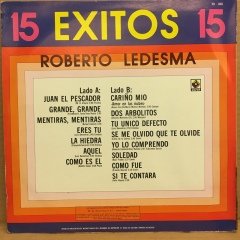 ROBERTO LEDESMA - 15 EXITOS 15 (1986) - LP LATIN BOLERO 2.EL PLAK