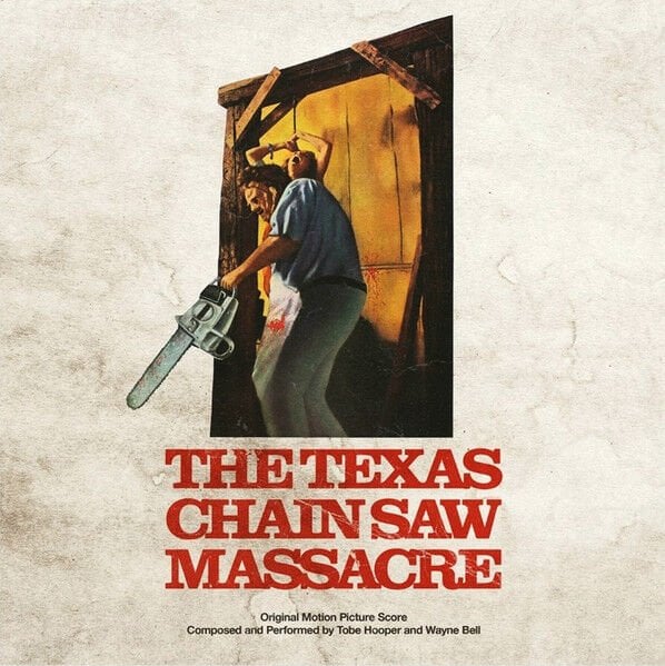 THE TEXAS CHAINSAW MASSACRE - ORIGINAL MOTION PICTURE SCORE - TOBE HOOPER & WAYNE BELL (1974) - LP 2025 EXCLUSIVE EUROPEAN VARIANT BLOOD STAINED COLORED VINYL SIFIR PLAK