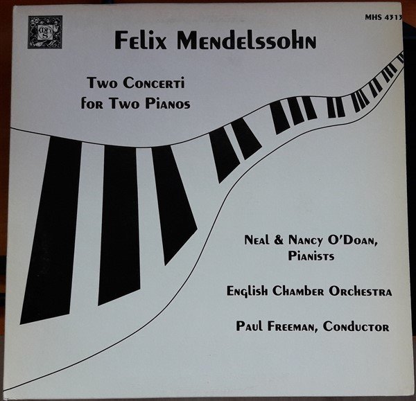 MENDELSSOHN:  TWO CONCERTI FOR TWO PIANOS, NEAL&NANCY O'DOAN, ENGLISH CHAMBER ORCHESTRA - LP 2.EL