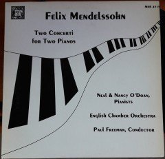 MENDELSSOHN:  TWO CONCERTI FOR TWO PIANOS, NEAL&NANCY O'DOAN, ENGLISH CHAMBER ORCHESTRA - LP 2.EL
