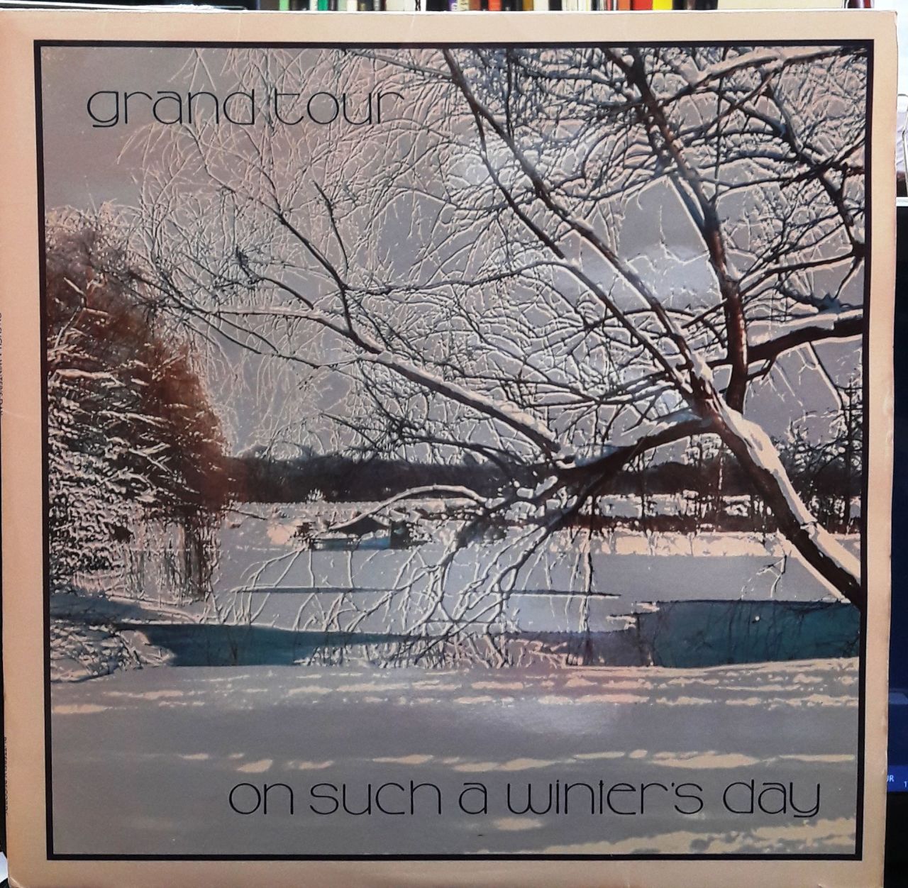GRAND TOUR - ON SUCH A WINTER'S DAY (1977) - PLAK 2.EL